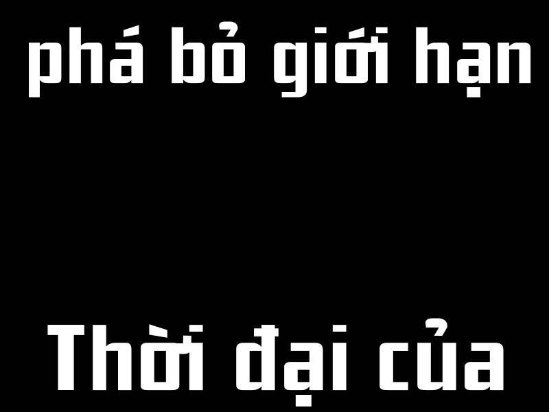 Phá Bỏ Giới Hạn