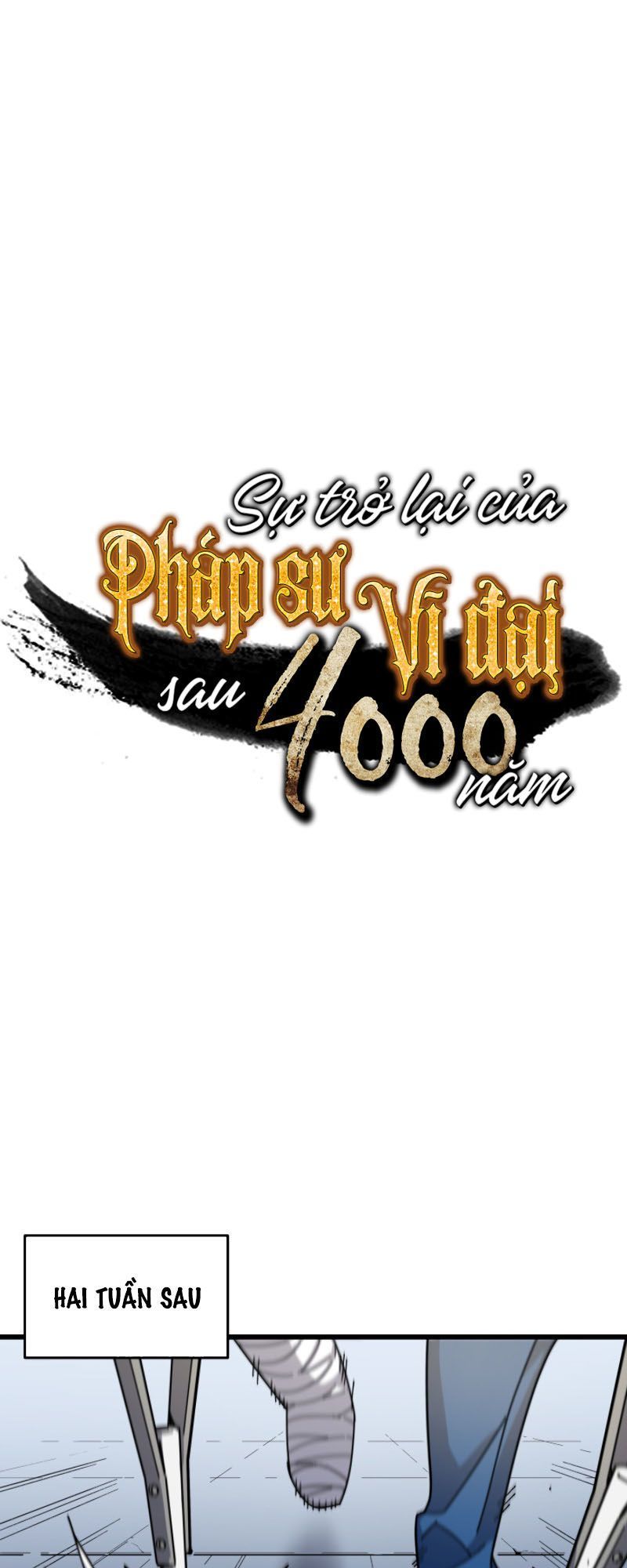 Sự Trở Lại Của Pháp Sư Vĩ Đại Sau 4000 Năm