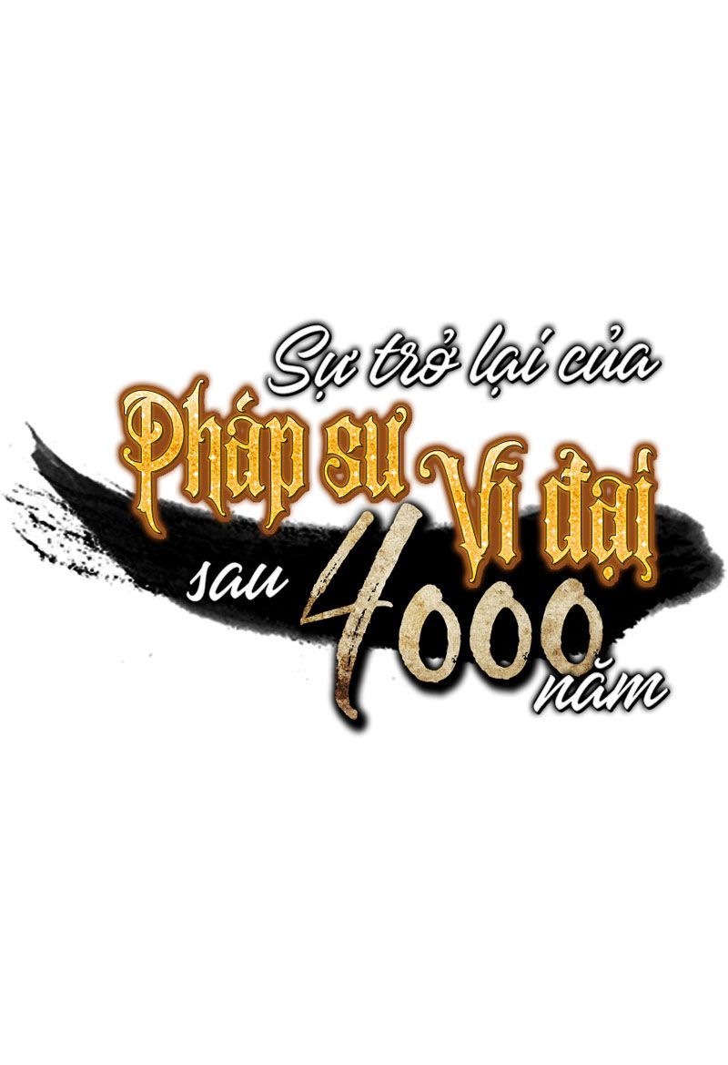 Sự Trở Lại Của Pháp Sư Vĩ Đại Sau 4000 Năm