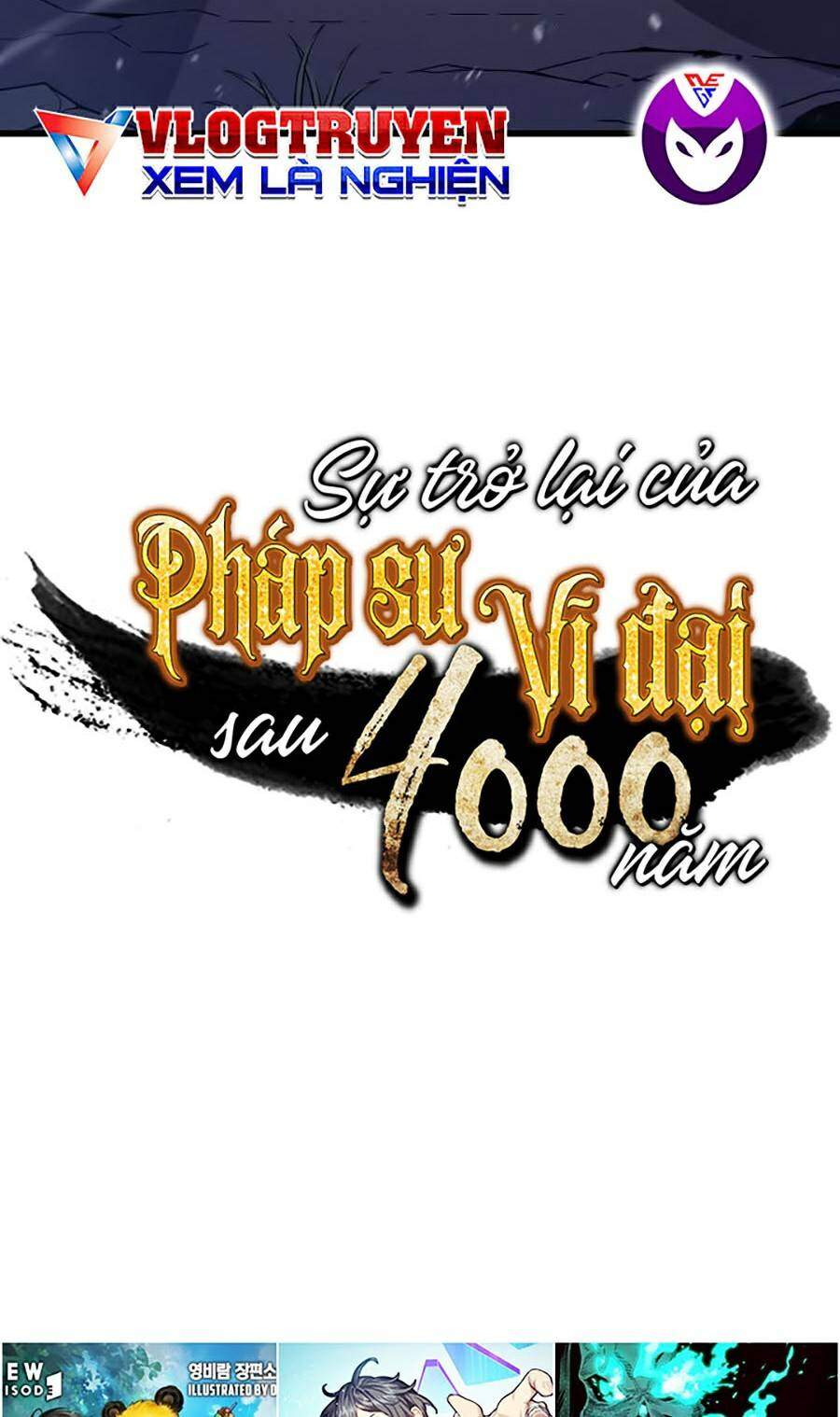 Sự Trở Lại Của Pháp Sư Vĩ Đại Sau 4000 Năm