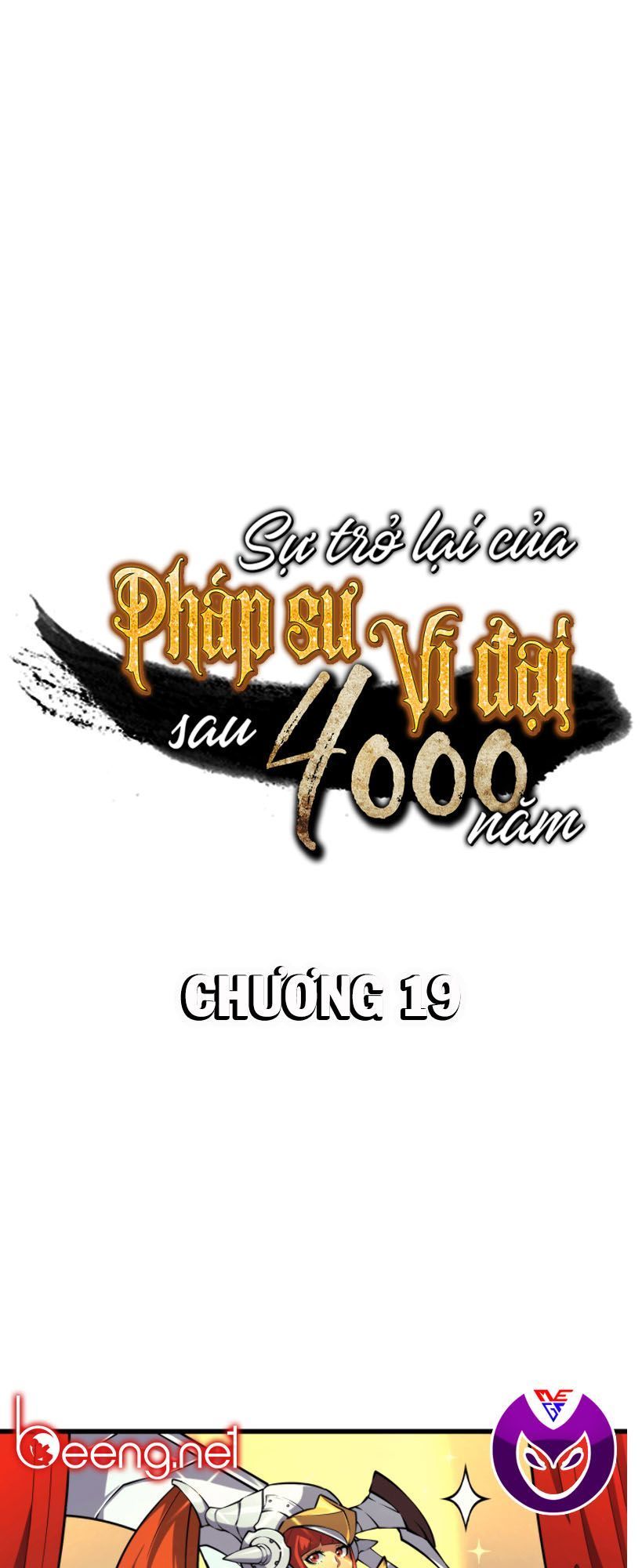 Sự Trở Lại Của Pháp Sư Vĩ Đại Sau 4000 Năm