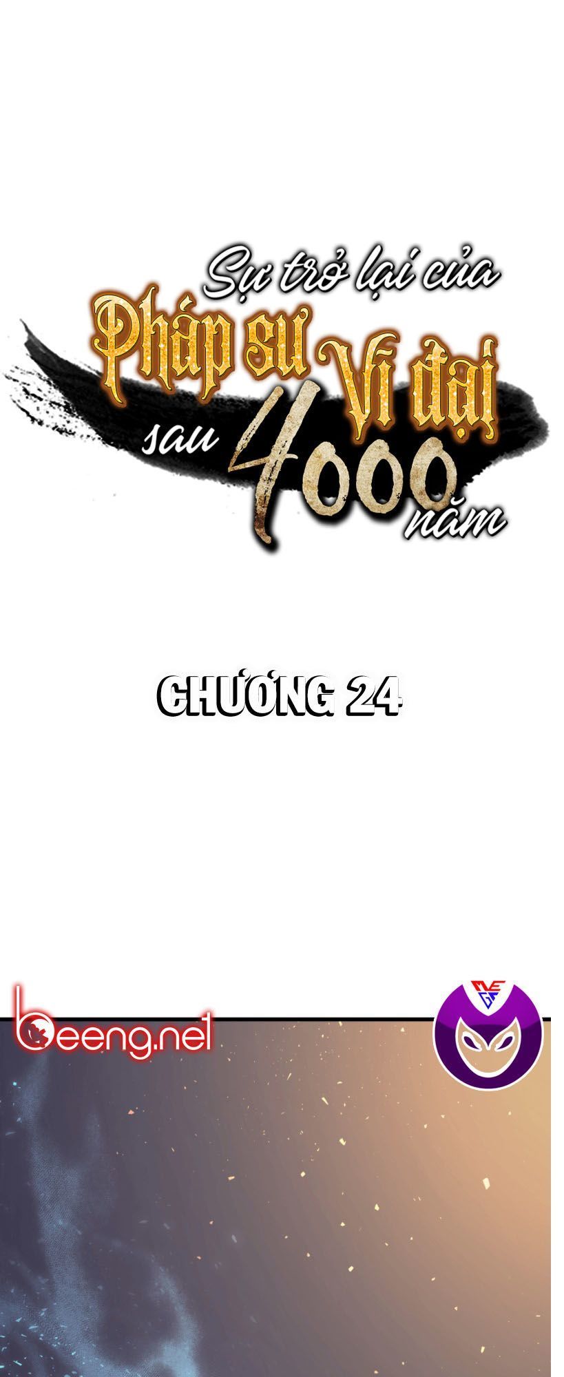 Sự Trở Lại Của Pháp Sư Vĩ Đại Sau 4000 Năm