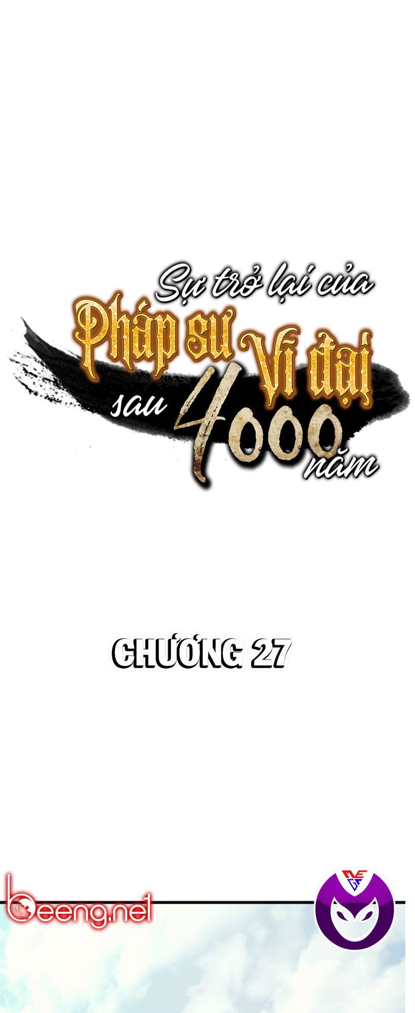 Sự Trở Lại Của Pháp Sư Vĩ Đại Sau 4000 Năm