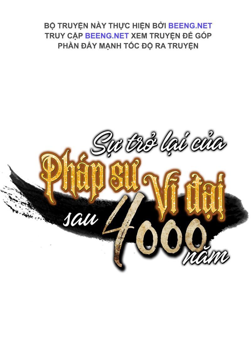 Sự Trở Lại Của Pháp Sư Vĩ Đại Sau 4000 Năm
