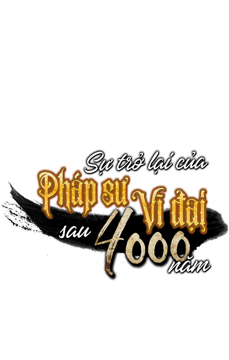 Sự Trở Lại Của Pháp Sư Vĩ Đại Sau 4000 Năm