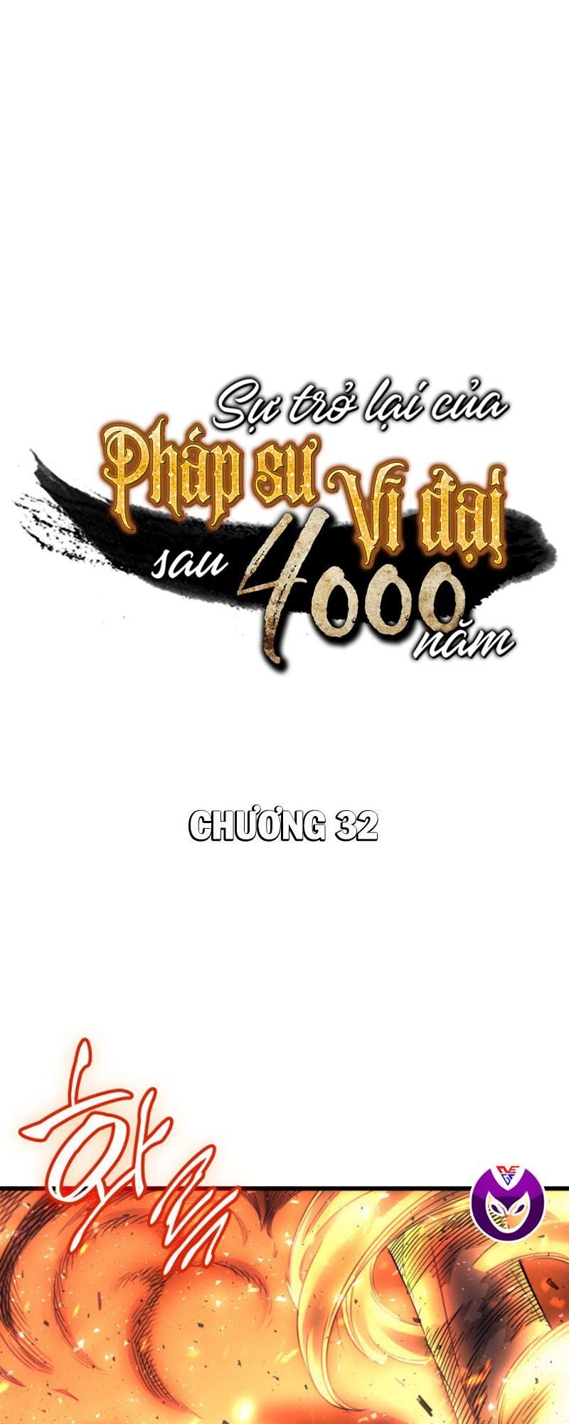 Sự Trở Lại Của Pháp Sư Vĩ Đại Sau 4000 Năm