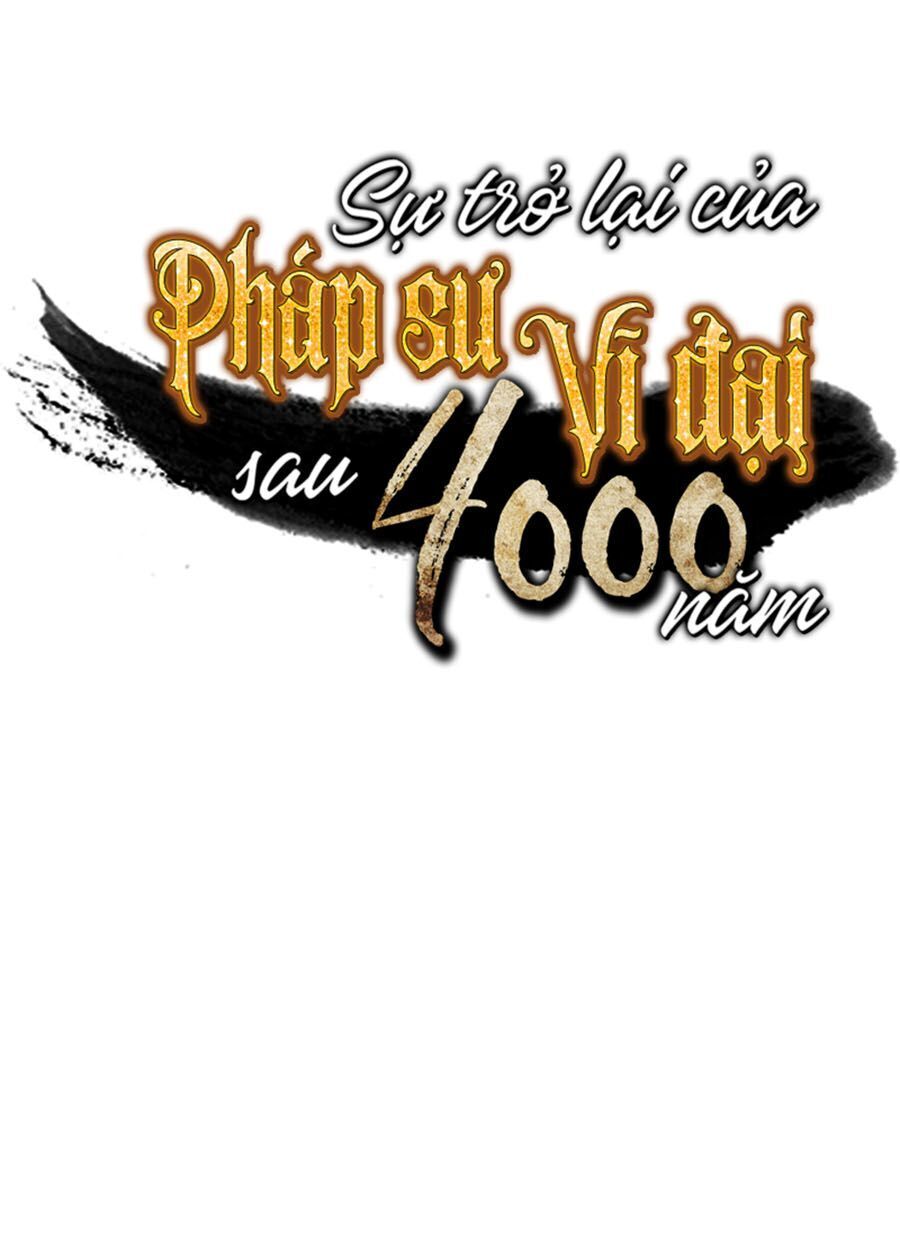 Sự Trở Lại Của Pháp Sư Vĩ Đại Sau 4000 Năm