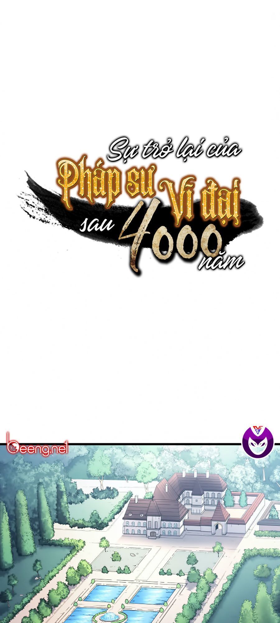 Sự Trở Lại Của Pháp Sư Vĩ Đại Sau 4000 Năm