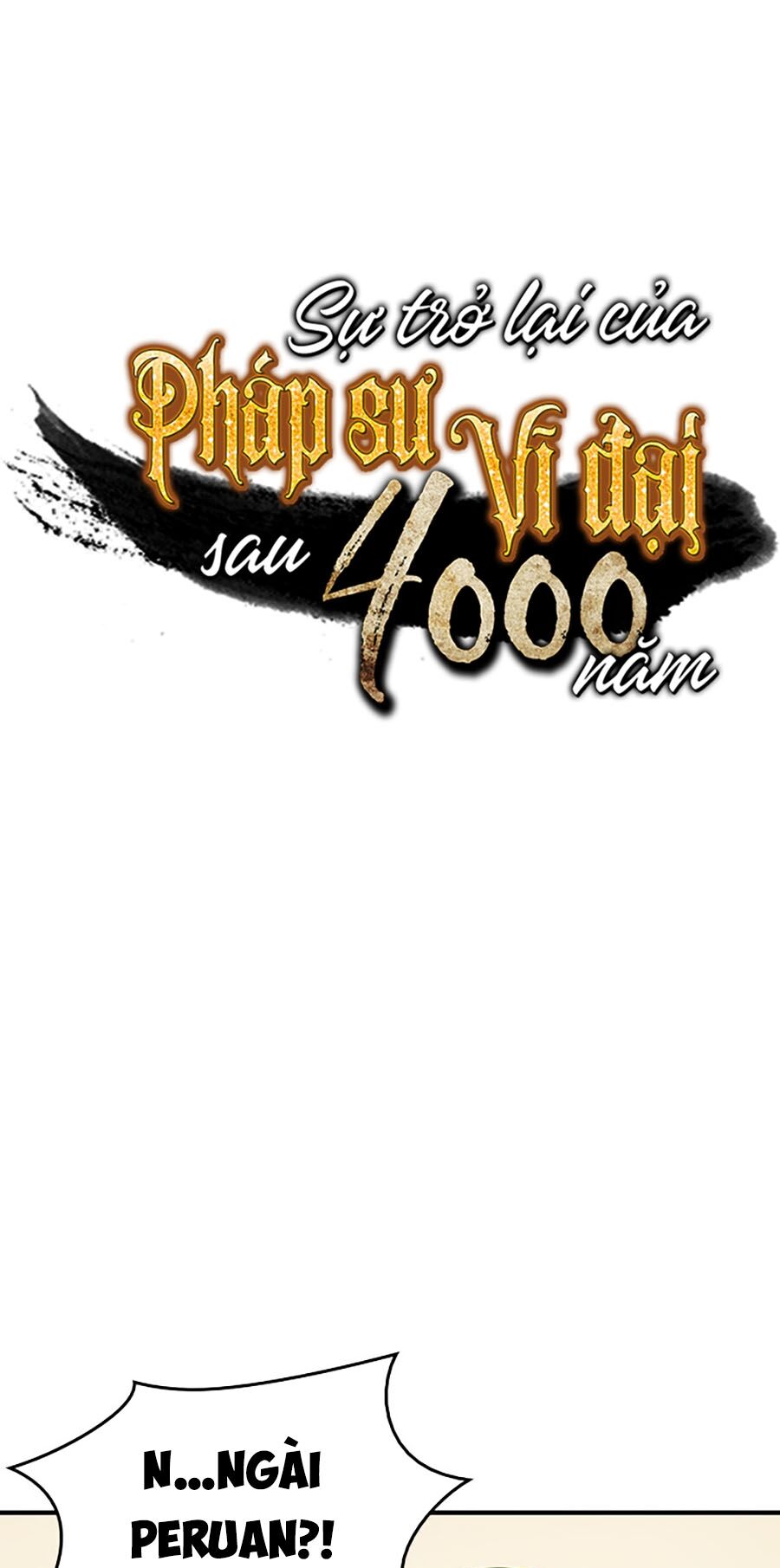 Sự Trở Lại Của Pháp Sư Vĩ Đại Sau 4000 Năm