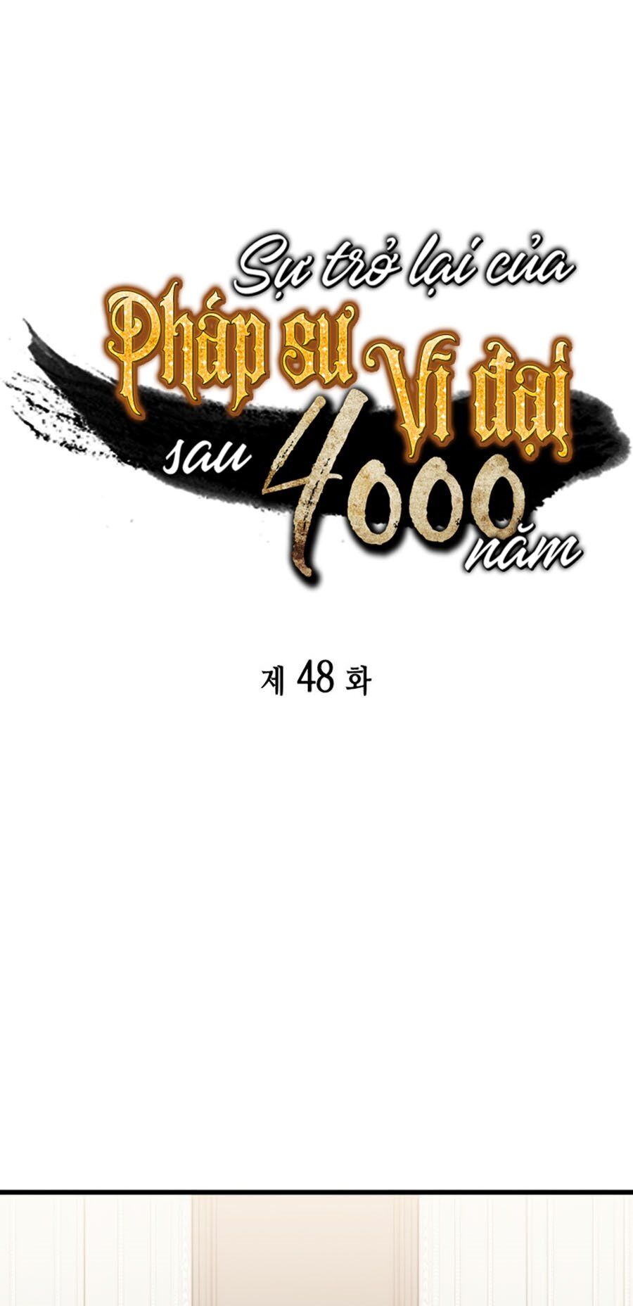 Sự Trở Lại Của Pháp Sư Vĩ Đại Sau 4000 Năm