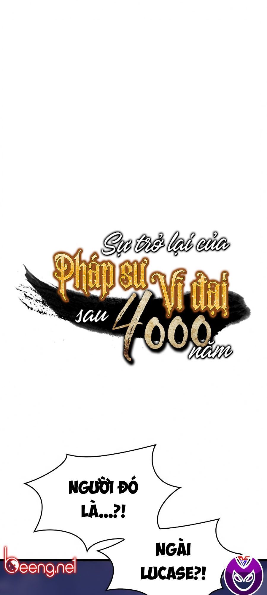 Sự Trở Lại Của Pháp Sư Vĩ Đại Sau 4000 Năm