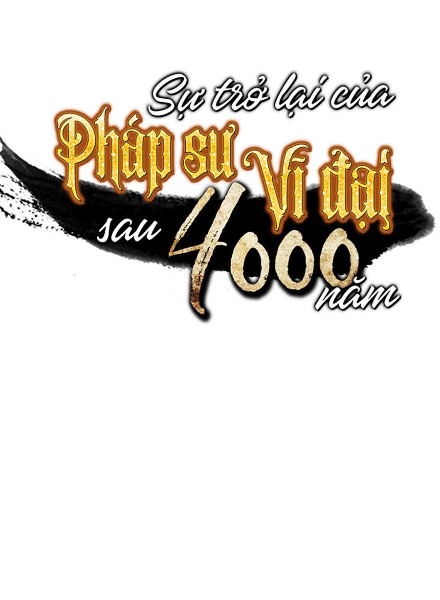 Sự Trở Lại Của Pháp Sư Vĩ Đại Sau 4000 Năm