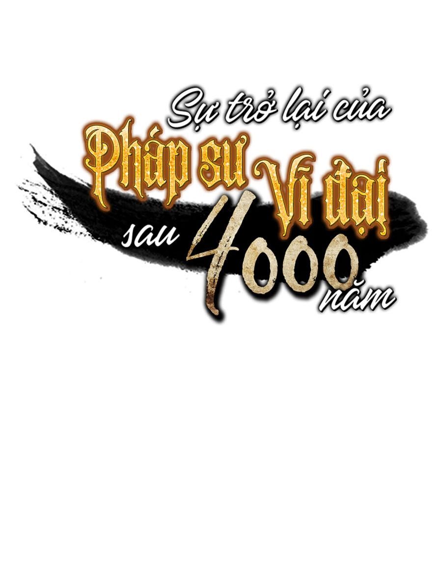 Sự Trở Lại Của Pháp Sư Vĩ Đại Sau 4000 Năm