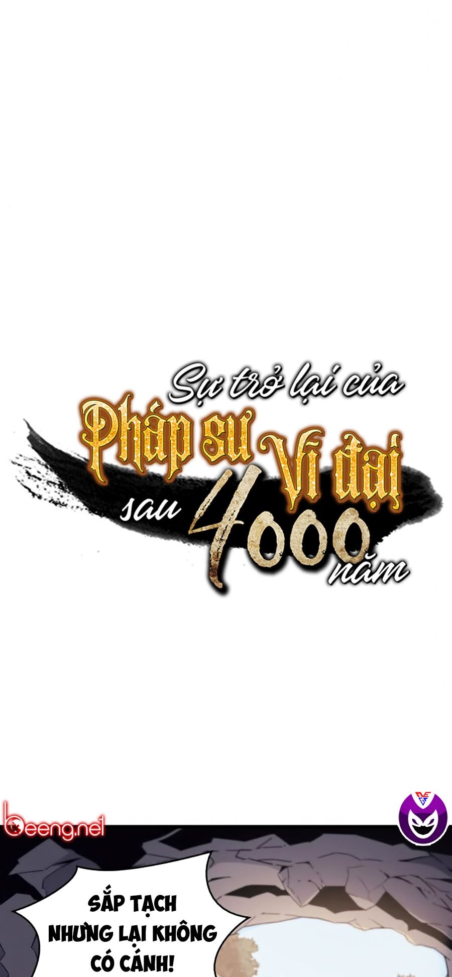 Sự Trở Lại Của Pháp Sư Vĩ Đại Sau 4000 Năm