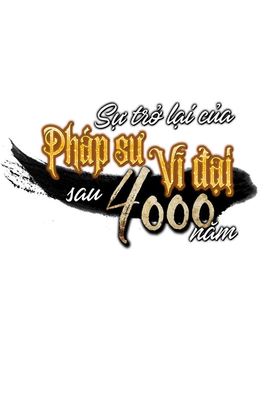 Sự Trở Lại Của Pháp Sư Vĩ Đại Sau 4000 Năm