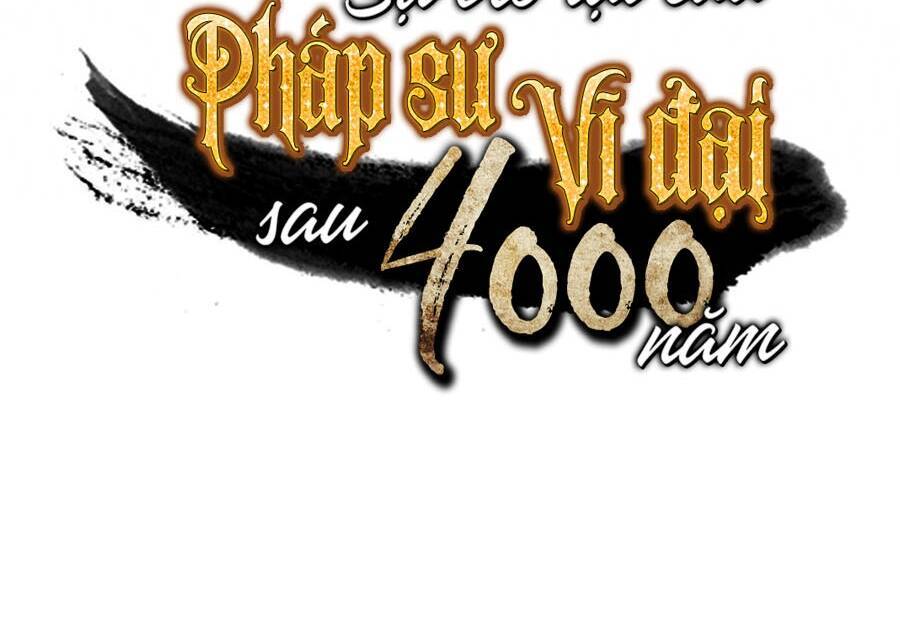 Sự Trở Lại Của Pháp Sư Vĩ Đại Sau 4000 Năm