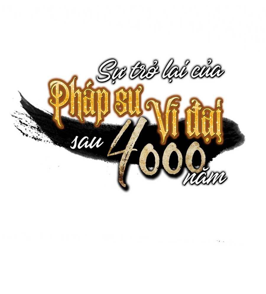 Sự Trở Lại Của Pháp Sư Vĩ Đại Sau 4000 Năm
